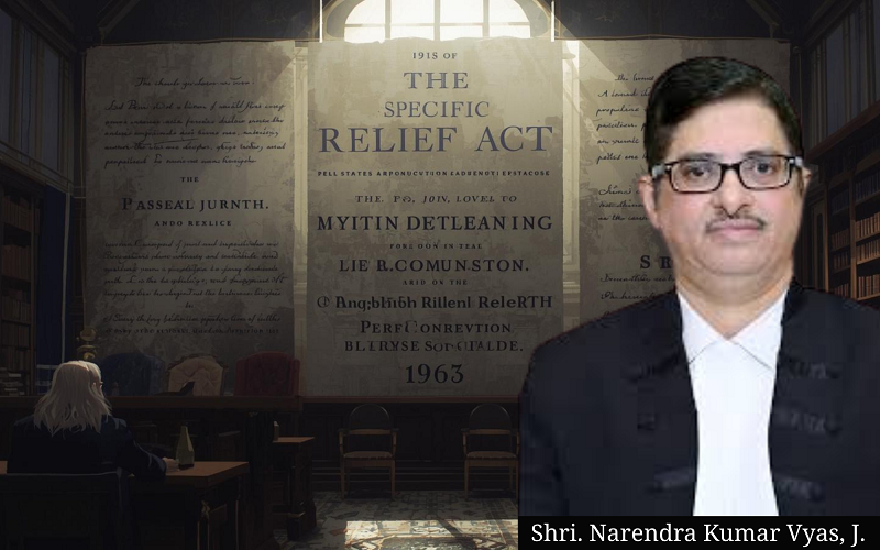 Discretionary Nature of Specific Performance: Principles Governing Specific Relief Act, 1963