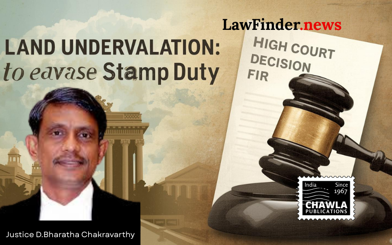 Undervaluation of land to evade Stamp Duty - High Court refuses to Quash FIR