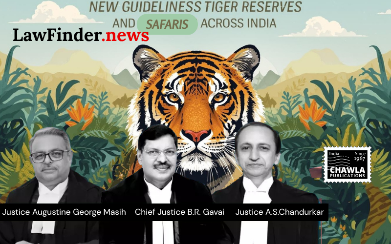 Supreme Court Establishes New Guidelines for Tiger Reserves and Safaris Across India