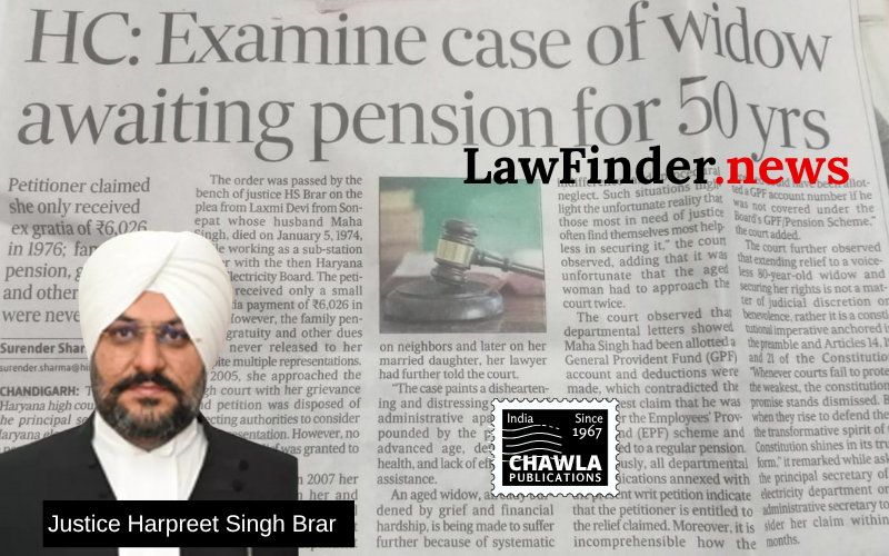 Punjab and Haryana High Court Orders Immediate Pension Benefits for Aged Widow