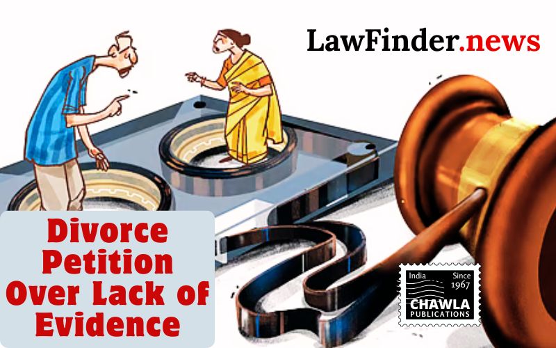 Madhya Pradesh High Court Upholds Family Court's Dismissal of Divorce Petition Over Lack of Evidence