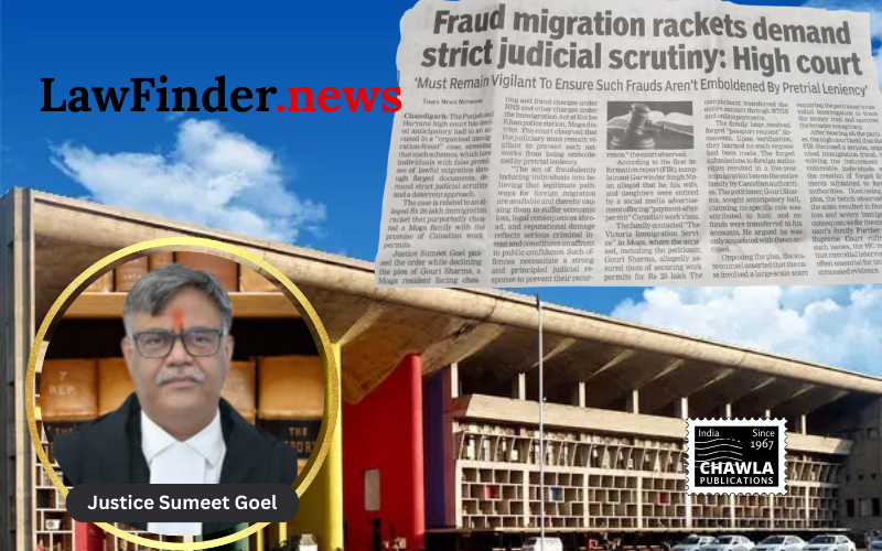 Punjab and Haryana High Court Denies Anticipatory Bail in Organized Immigration Fraud Case