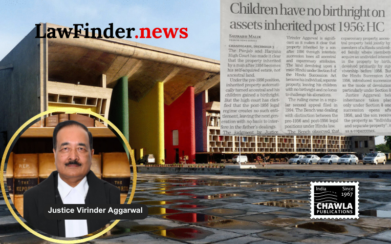 Punjab and Haryana High Court Upholds Self-Acquired Status of Property Inherited Under Hindu Succession Act, 1956