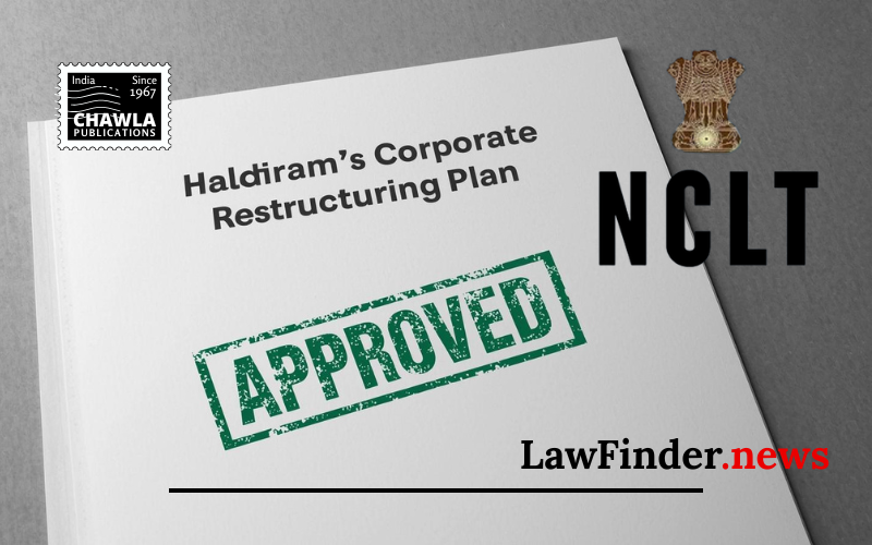 Haldiram's Corporate Restructuring Plan Receives Green Light from NCLT