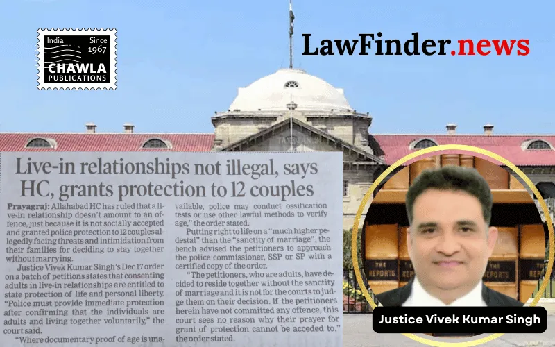 Allahabad High Court Upholds Live-In Relationships, Grants Protection to Couples