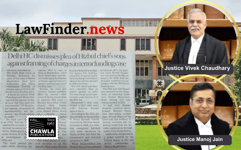 Delhi High Court Dismisses Appeals Against Charge Framing Under NIA Act