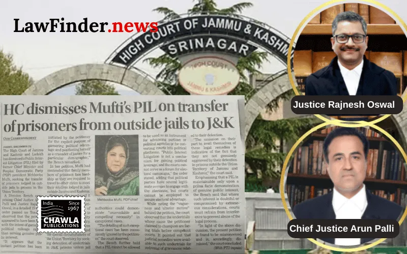 J-K and Ladakh HC dismisses Mehbooba's PIL on transfer of prisoners from outside jails to J-K