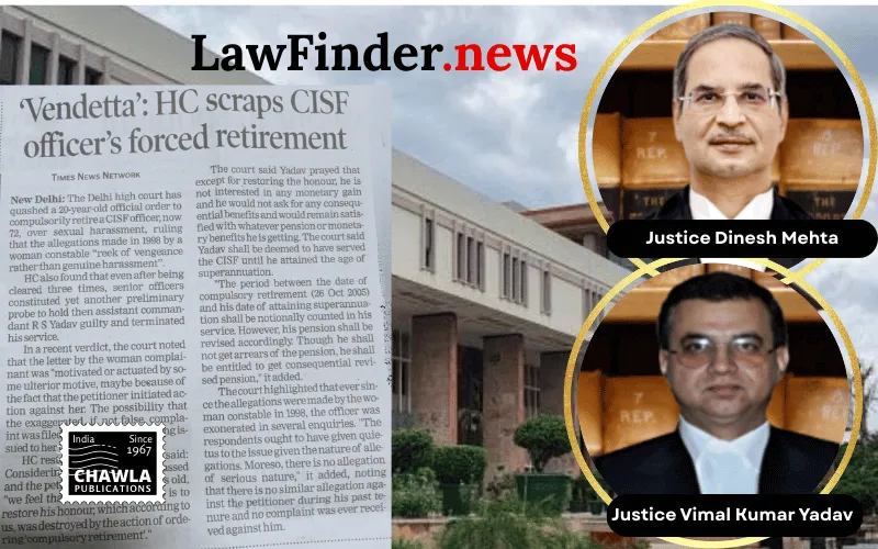 Delhi HC restores ex-CISF officer's 'honour', quashes forced retirement