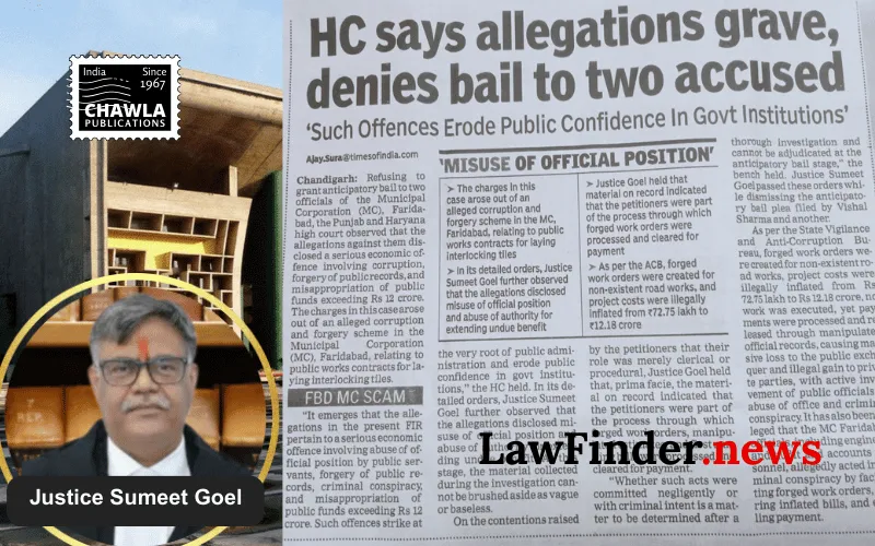 Punjab and Haryana High Court Denies Anticipatory Bail in High-Profile Corruption Case