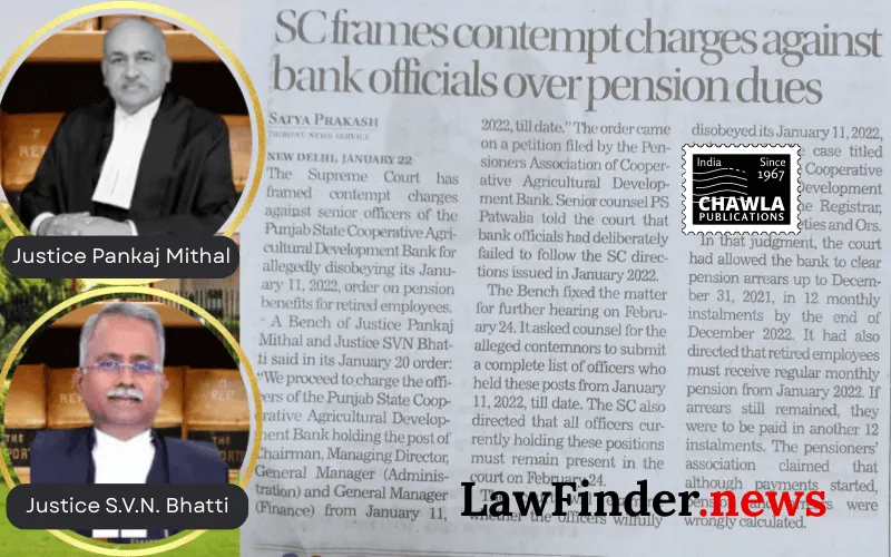 Supreme Court Initiates Contempt Proceedings Against Punjab State Cooperative Agricultural Development Bank Officers