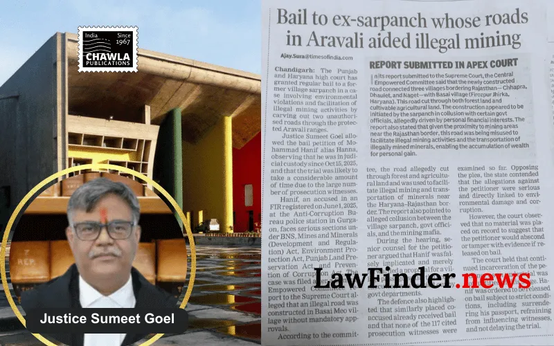 Punjab and Haryana High Court Grants Bail to Sarpanch in Illegal Road Construction Case