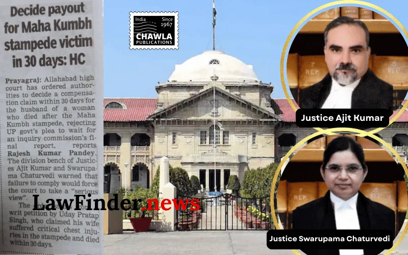 Allahabad High Court Directs Expedited Compensation for Kumbh Mela Stampede Victim