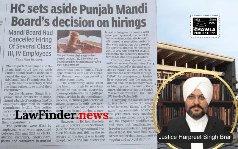 Punjab and Haryana High Court Invalidates Delegation of Powers to Secretary, Punjab Mandi Board