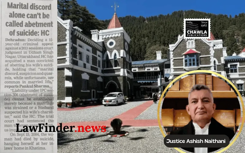 Uttarakhand High Court Acquits Sunil Dutt Pathak in Abetment of Suicide Case