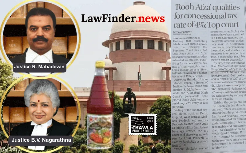 Supreme Court Rules "Sharbat Rooh Afza" as Fruit Drink, Grants Tax Relief