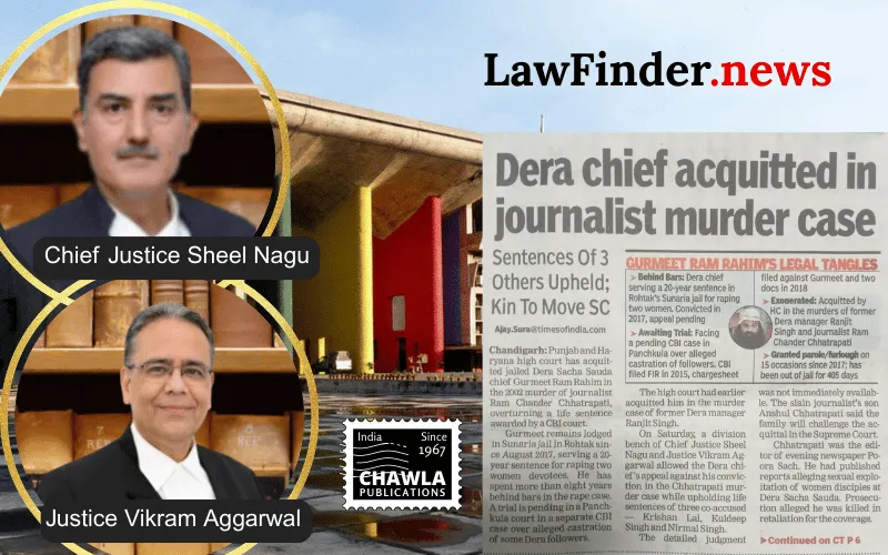 Punjab and Haryana High Court Acquits Baba Gurmeet Ram Rahim Singh in Journalist Murder Case; Upholds Conviction of Co-accused