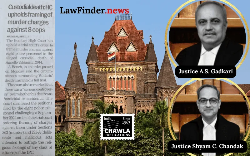 Bombay High Court Upholds Framing of Charges in Alleged Custodial Death Case