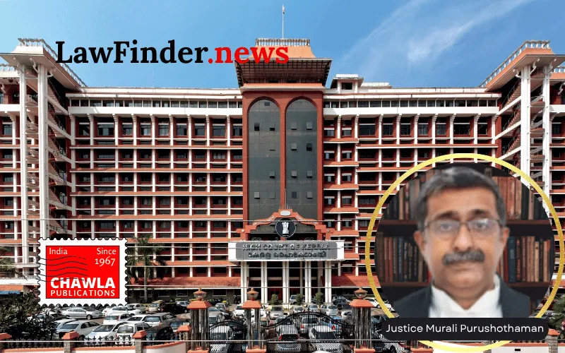 Kerala High Court Upholds State Information Commission's Decision to Drop RTI Penalty Proceedings
