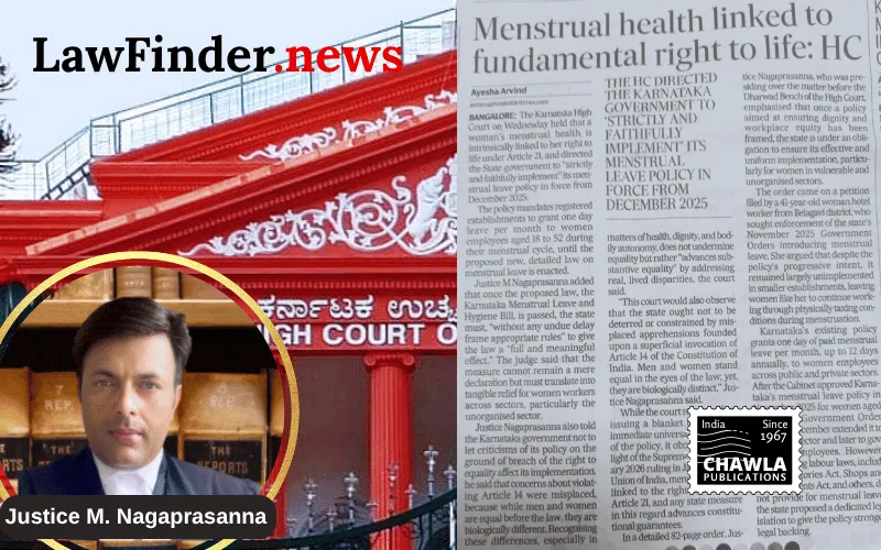 Karnataka High Court Upholds Menstrual Leave Policy as Constitutional Imperative, Directs Strict Implementation