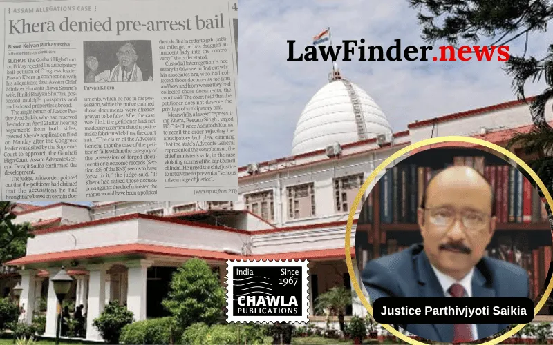 HC rejects Pawan Khera's anticipatory bail plea over allegations against Assam CM's wife
