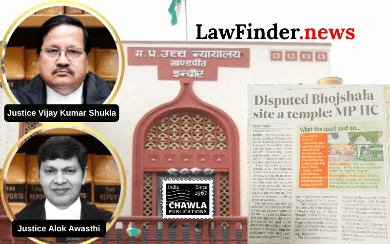 Madhya Pradesh High Court Declares Bhojshala and Kamal Maula Mosque Complex as a Protected Monument with Temple Character, Quashes ASI Order Restricting Hindu Worship