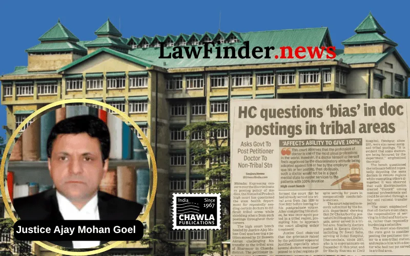 Himachal Pradesh High Court Mandates Equitable Posting of Doctors in Tribal Areas