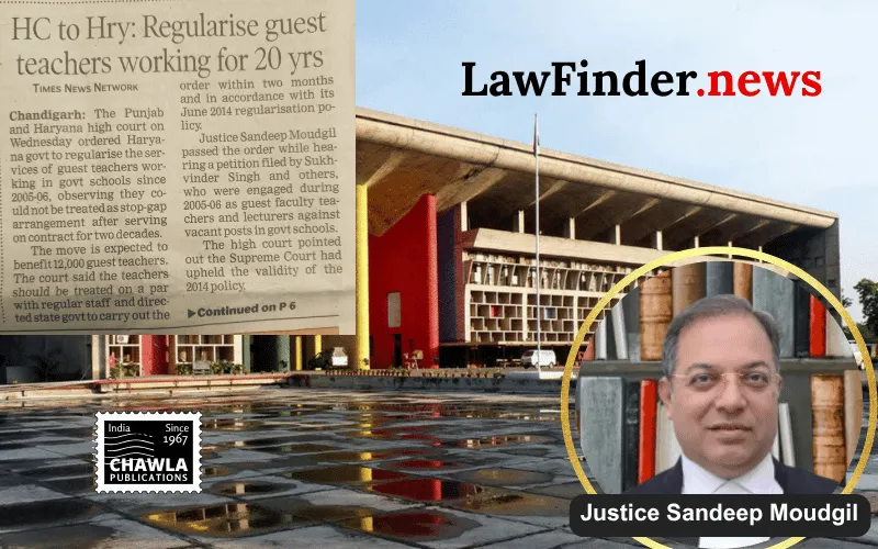 Punjab and Haryana High Court Orders Regularisation of Guest Faculty Teachers