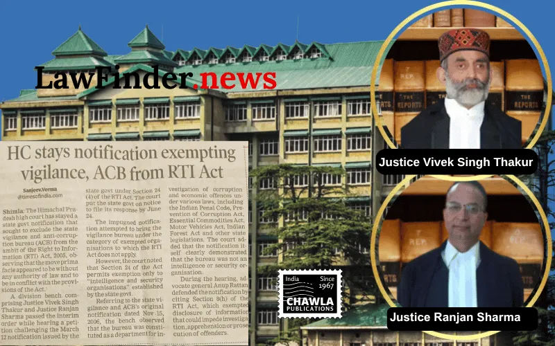 Himachal Pradesh High Court Stays Notification Excluding Vigilance Bureau from RTI Act