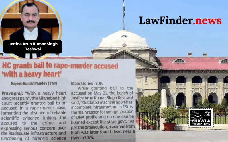 Allahabad High Court Grants Bail in Rape and Murder Case Due to Lack of Scientific Evidence